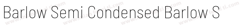 Barlow Semi Condensed Barlow Semi C字体转换